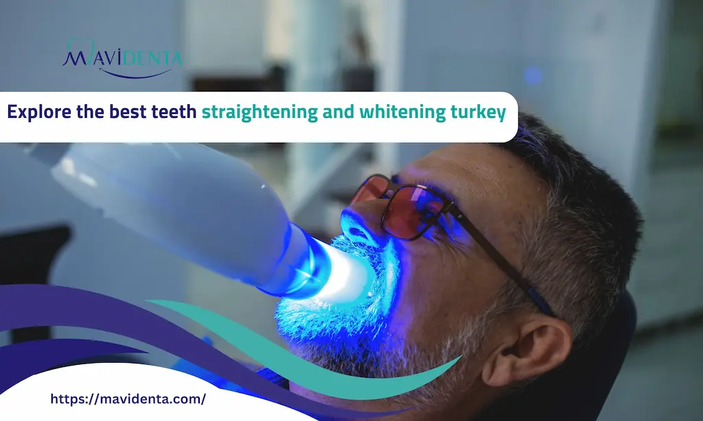 teeth straightening and whitening turkey